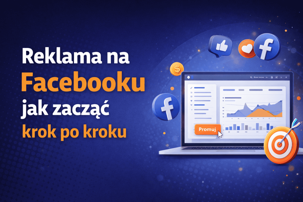 reklama na facebooku jak zacząć krok po kroku panel reklamowy