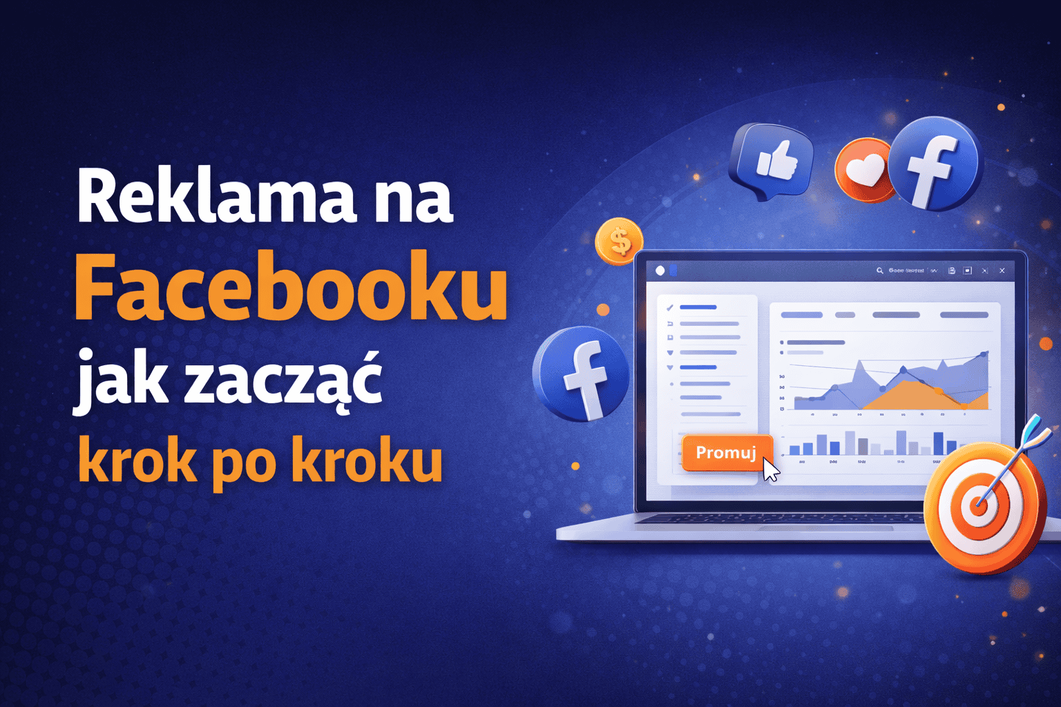 reklama na Facebooku jak zacząć krok po kroku